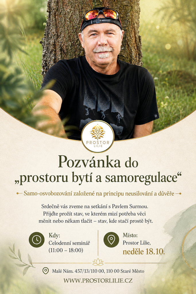 Pozvánka do „prostoru bytí a samoregulace“ – Pavel Surma